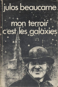 Mon terroir c'est les galaxies.