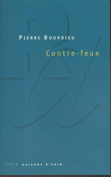 Contre-feux.. BOURDIEU Pierre