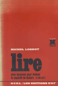 Lire. Avec épreuves pour évaluer la capacité de lecture.