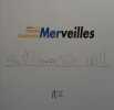 Merveilles. Ces arbres, ces mots, ces choses, ces circonférences.. GARNIER Pierre 