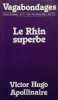 Vagabondages N° 70. Revue de poésie : Le Rhin superbe. Victor Hugo – Apollinaire. VAGABONDAGES 