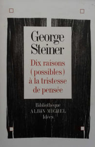 Dix raisons (possibles) à la tristesse de pensée. Bilingue français-anglais.