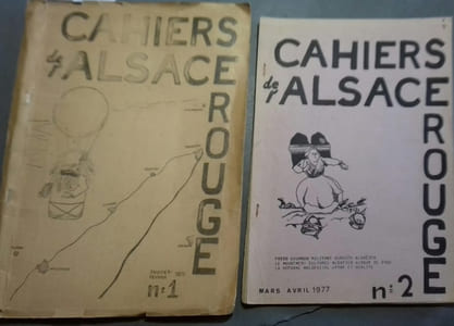 Cahiers de l'Alsace rouge. Numéros 1 et 2. Revue éditée en Alsace par des militants de la Ligue communiste révolutionnaire.