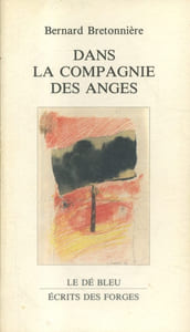 Dans la compagnie des anges.