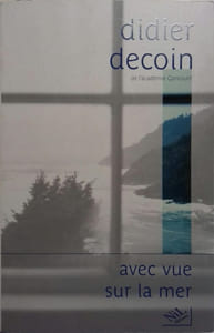 Avec vue sur la mer.