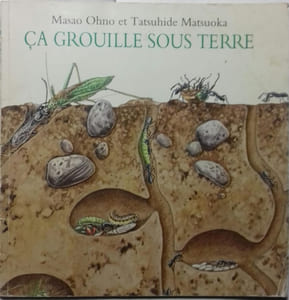 Ça grouille sous terre.