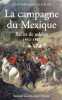 La campagne du Mexique. Récits de soldats, 1862-1867.. LECAILLON Jean-François 