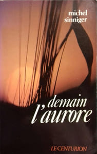 Demain l'aurore.