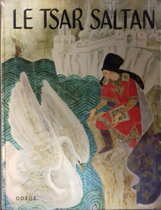 Le tsar Saltan et autres contes.