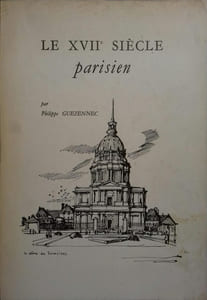 Le XVIIe siècle parisien.