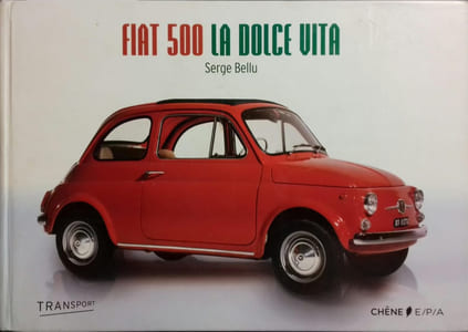 Fiat 500, la dolce vita.