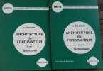 Architecture de l'ordinateur. Tome 1 : Technologie. Tome 2 : Structures.. BOUCHER H. 
