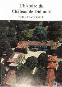 L'histoire du Château de Didonne.