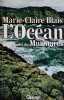 L'Océan, suivi de Murmures.. BLAIS Marie-Claire 
