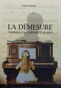 La démesure, soumise à la violence d'un père.