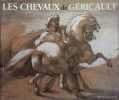 Les chevaux de Géricault.. CHENIQUE Bruno 
