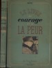 Le livre du courage et de la peur. En 2 volumes. Juin 1942 - Novembre 1943.. REMY 