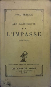 L'Impasse. (Les inassouvis - 2).