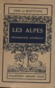 Les Alpes. (Géographie générale).