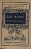 Les Alpes. (Géographie générale).. MARTONNE Emmanuel de 