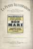 La Petite illustration théâtrale N° 183 : Son mari, comédie de Paul Géraldy et Robert Spitzer.. LA PETITE ILLUSTRATION : THEATRE 