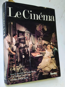 Le cinéma. Sous la direction de Claude Beylie et Philippe Carcassonne.