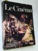 Le cin&eacute;ma. Sous la direction de Claude Beylie et Philippe Carcassonne.. BEYLIE Claude - CARCASSONNE Philippe 