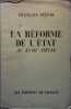 La réforme de l'Etat au XVIII e siècle.. PIETRI François 