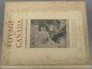 Voyage au Canada : La mission Jacques Cartier.. VOYAGE AU CANADA Avec 18 dessins et portraits de Georges Leroux.