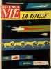 Science et Vie 1958 : La vitesse. Numéro hors-série. Edition trimestrielle N° 42.. SCIENCE ET VIE HORS SERIE 