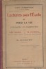 Lectures pour l'école et pour la vie, expliquées et commentées. Cours élémentaire 1ère et 2 e années.. LIQUIER Roger - FOURNIER M. 