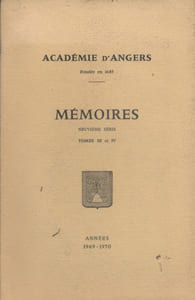 Mémoires de l'Académie des sciences, belles-lettres et arts d'Angers. tomes III et IV en un volume.