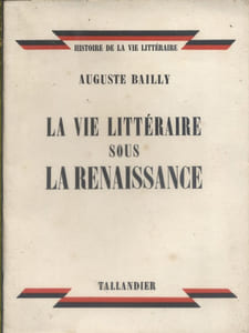 La vie littéraire sous la Renaissance.