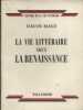La vie littéraire sous la Renaissance.. BAILLY Auguste 