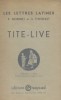 Tite-Live. (Chapitre XIX des "Lettres Latines"). Classe de seconde.. MORISSET R. -THEVENOT G. 