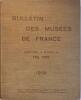 Bulletin des musées de France. Année 1908.. VITRY Paul (sous la direction de) 