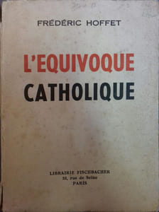 L'équivoque catholique.
