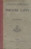 Théâtre latin. Extraits.. PAUTIGNY (Abbé) 