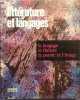 Littérature et langages. Tome 1 : Le langage - Le théâtre - La parole et l'image. Textes et travaux.. LAUFER Roger - LECHERBONNIER Bernard 