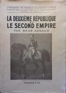 La Deuxième République et le Second Empire.
