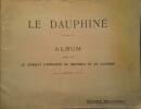 Le Dauphiné.. SYNDICAT D'INITIATIVE DE GRENOBLE ET DU DAUPHINE 