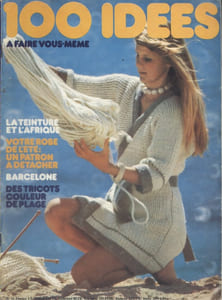 Cent idées à faire vous-même. N° 44. La teinture et l'Afrique - Votre robe de l'été (avec patron à détacher) - Barcelone ...