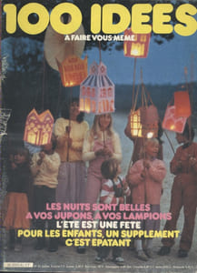 Cent idées à faire vous-même. N° 81. Les nuits sont belles. Jupons. Lampions ...