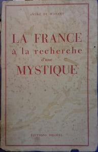 La France à la recherche d'une mystique.