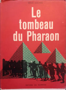 Le tombeau du pharaon.