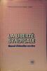 La liberté syndicale. Manuel d'éducation ouvrière.. BUREAU INTERNATIONAL DU TRAVAIL 