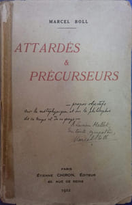 Attardés et précurseurs. Propos objectifs sur la métaphysique et sur la philosophie de de temps et de ce pays.