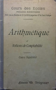 Arithmétique et notions de comptabilité. Cours supérieur.