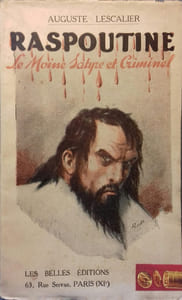 Raspoutine. Le moine satyre et criminel.