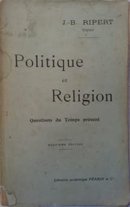 Politique et religion. Questions du temps présent.